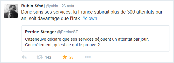 Donc sans ses services, la France subirait plus de 300 attentats par an, soit davantage que l'Irak.