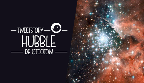 tweetstory hubble tootow espace étoiles télescope