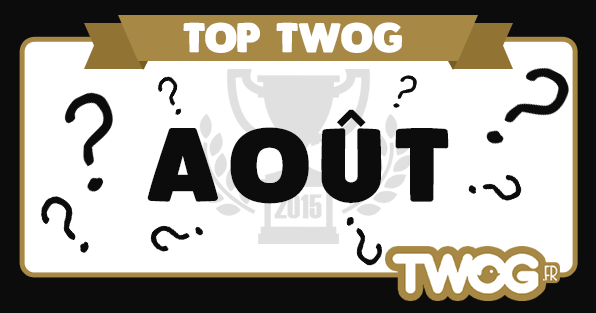 TOP_TWOG_TOPTWOG_AOUT_MEILLEURS_TWEETS_LOL