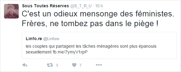 @S_T_R_U 9 hil y a 9 heures Sous Toutes Réserves a Retweeté Linfo.re C'est un odieux mensonge des féministes. Frères, ne tombez pas dans le piège !
