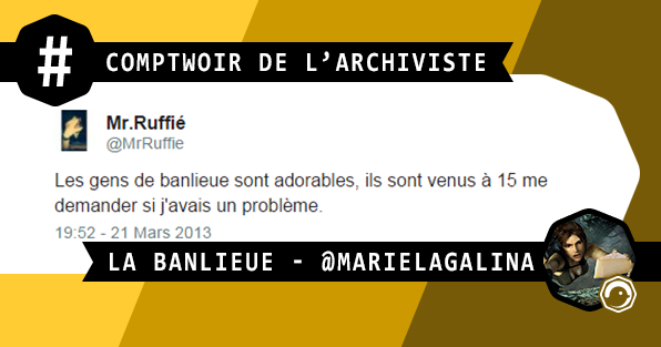 COMPTWOIR_ARCHIVISTE_LA_BANLIEUE_TWEETS