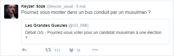 Keyzer Söze ‏@keyzer_usual  6 mai Keyzer Söze a retweeté Les Grandes Gueules Pourriez vous monter dans un bus conduit par un musulman ?