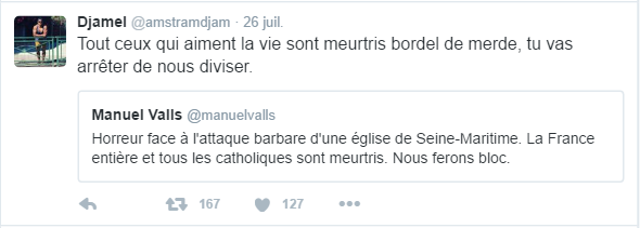Tout ceux qui aiment la vie sont meurtris bordel de merde, tu vas arrêter de nous diviser.