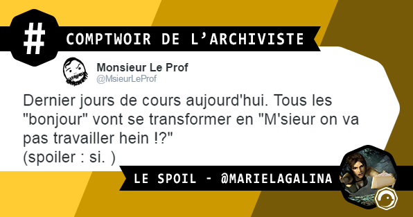 COMPTWOIR_ARCHIVISTE_LE_SPOIL_TWEETS_DROLES