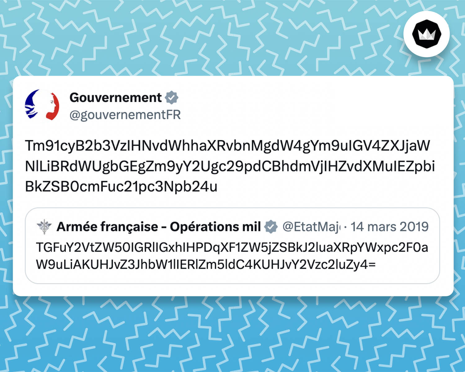 tweet gouvernement armée de terre charabia Tm91cyB2b3VzIHNvdWhhaXRvbnMgdW4gYm9uIGV4ZXJjaWNlLiBRdWUgbGEgZm9yY2Ugc29pdCBhdmVjIHZvdXMuIEZpbiBkZSB0cmFuc21pc3Npb24u