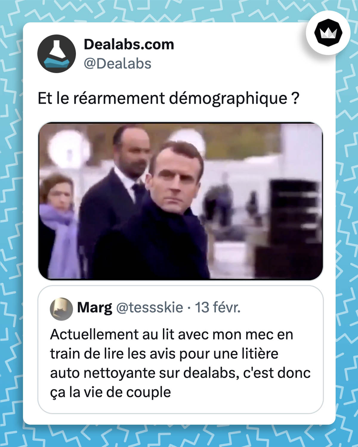 tweet de Dealabs : "Et le réarmement démographique ?" Le compte répond à une internaute qui tweete : "Actuellement au lit avec mon mec en train de lire les avis pour une litière auto nettoyante sur dealabs, c'est donc ça la vie de couple"