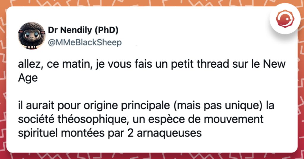 @MMeBlackSheep allez, ce matin, je vous fais un petit thread sur le New Age il aurait pour origine principale (mais pas unique) la société théosophique, un espèce de mouvement spirituel montées par 2 arnaqueuses