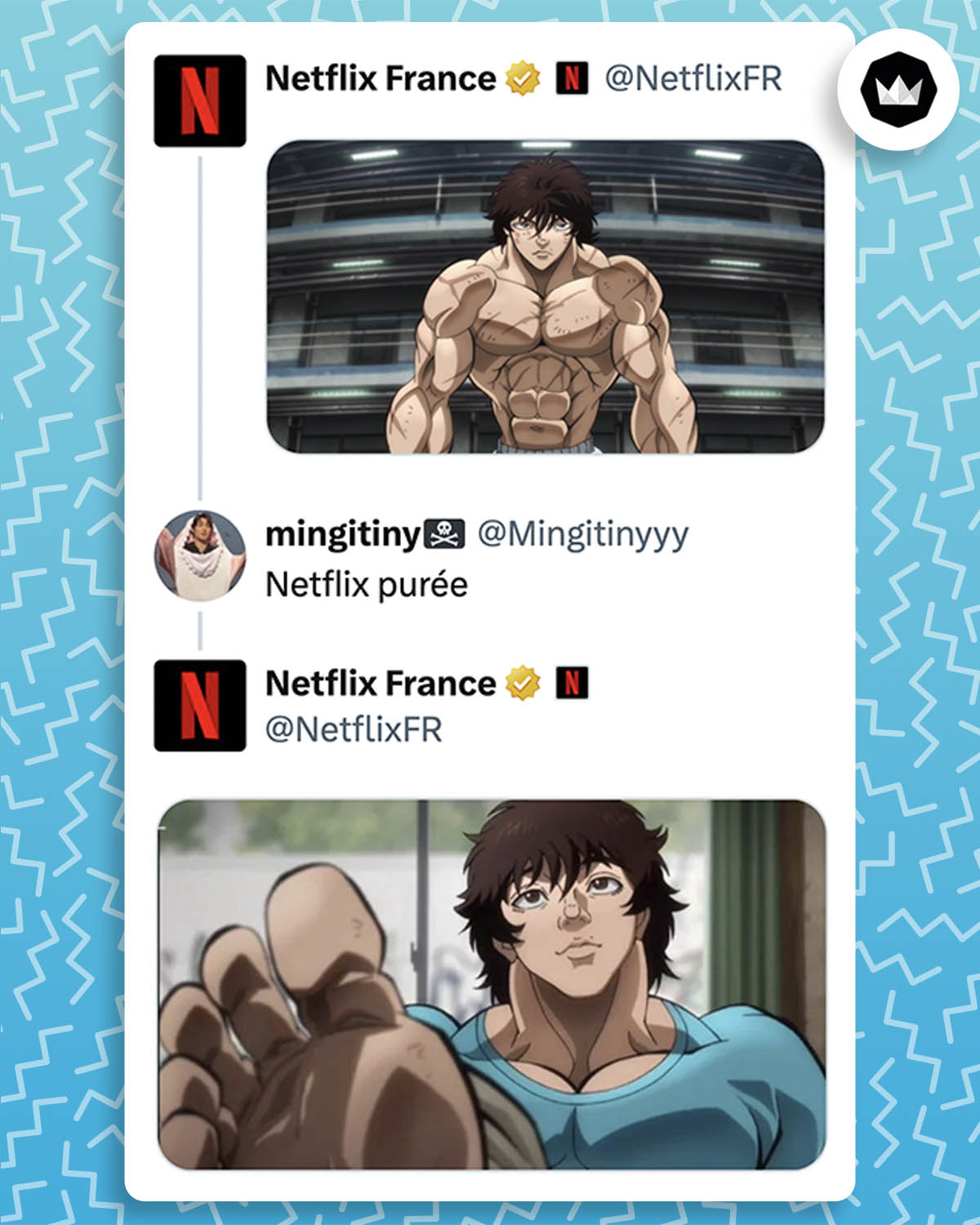 Netflix : publie une photo du personnage de manga "Baki" dont le nom a inspiré le surnom de Baysangur Chamsoudinov.
Internaute : "netflix purée"
Netflix : publie une photo du personnage de Baki qui montre son pied sans écharde.